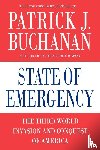 Buchanan, Patrick J. - State of Emergency