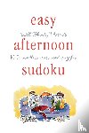Shortz, Will - Will Shortz Presents Easy Afternoon Sudoku