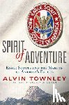 Townley, Alvin - Spirit of Adventure