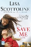 Scottoline, Lisa - Save Me