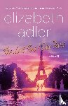 Adler, Elizabeth - The Last Time I Saw Paris