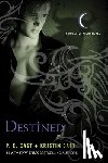 Cast, P. C., Cast, Kristin - Destined