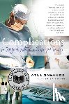 Gawande, Atul - Complications