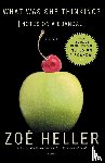Heller, Zoe - What Was She Thinking