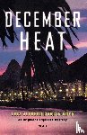 Garcia-Roza, Luiz Alfredo - December Heat