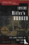 Fest, Joachim - Inside Hitler's Bunker