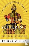 PANKAJ MISHRA - END TO SUFFERING