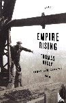 Kelly, Thomas - Empire Rising