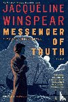 Winspear, Jacqueline - Messenger of Truth