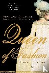 Weber, Caroline - Queen of Fashion