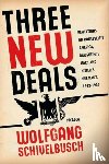Schivelbusch, Wolfgang - Three New Deals