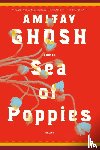 Ghosh, Amitav - Sea of Poppies