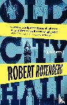 Rotenberg, Robert - Old City Hall