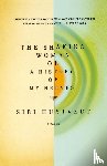 SIRI HUSTVEDT - SHAKING WOMAN OR A HISTORY OF MY NE