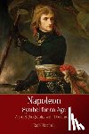 Blaufarb, Rafe - Napoleon: A Symbol for an Age: A Brief History with Documents