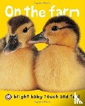 Priddy, Roger - Bright Baby Touch & Feel On the Farm