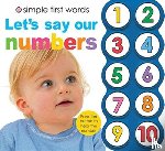 Priddy, Roger - Simple First Words Let's Say Our Numbers