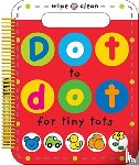 Priddy, Roger - Dot to Dot for Tiny Tots Wipe Clean Activity Book