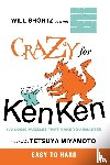 Miyamoto, Tetsuya - Will Shortz Presents Crazy for KenKen Easy to Hard