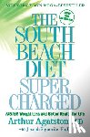 Agatston, Arthur - The South Beach Diet Super Charged
