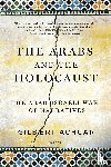 Achcar, Gilbert - ARABS & THE HOLOCAUST