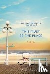 Racculia, Kate - This Must Be the Place