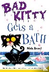 Bruel, Nick - Bad Kitty Gets a Bath