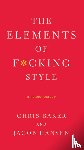 Baker, Chris, Hansen, Jacob - The Elements of F*cking Style