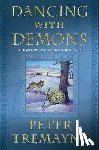 Tremayne, Peter - Dancing with Demons