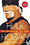 Hogan, Hulk - My Life Outside the Ring