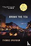 Kaufman, Thomas - Drink the Tea