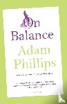 Phillips, Adam - On Balance