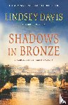 Davis, Lindsey - Shadows in Bronze