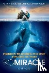 Rose, Tom - Big Miracle