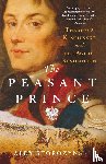 Storozynski, Alex - The Peasant Prince