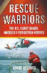 Helvarg, David - Rescue Warriors