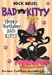 Bruel, Nick - Happy Birthday, Bad Kitty