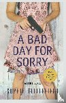 Littlefield, Sophie - A Bad Day for Sorry