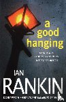 Rankin, Ian - Good Hanging