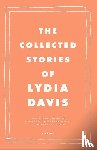 Davis, Lydia - The Collected Stories of Lydia Davis