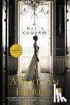 Goodwin, Daisy - The American Heiress