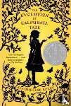 Kelly, Jacqueline - Evolution of Calpurnia Tate