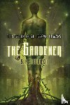 Bodeen, S. A. - The Gardener