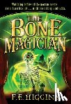Higgins, F. E. - Bone Magician