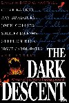  - The Dark Descent
