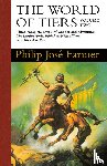 Philip Jose Farmer - The World of Tiers