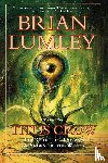 Lumley, Brian - Titus Crow, Volume 2