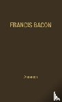 Anderson, Fulton Henry - Francis Bacon: His Career and His Thought.