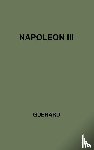 Guerard, Albert Leon - Napoleon III