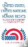 Mower, A. Glenn - The United States, the United Nations, and Human Rights